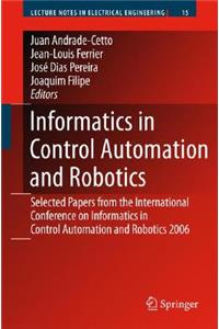 Informatics in Control Automation and Robotics