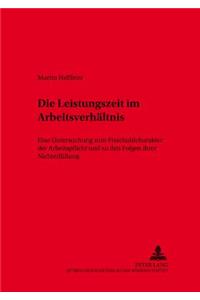 Die Leistungszeit Im Arbeitsverhaeltnis