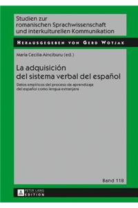 La adquisicion del sistema verbal del espanol