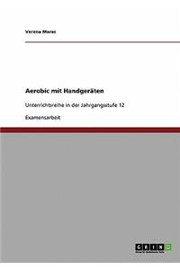 Aerobic mit Handgeräten