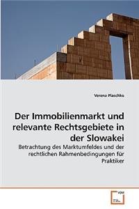 Der Immobilienmarkt und relevante Rechtsgebiete in der Slowakei