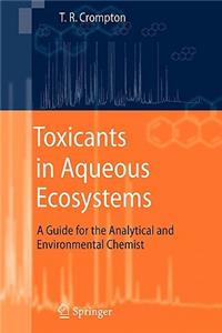 Toxicants in Aqueous Ecosystems