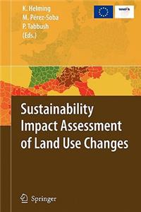 Sustainability Impact Assessment of Land Use Changes