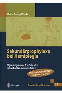 Sekundärprophylaxe Bei Hemiplegie