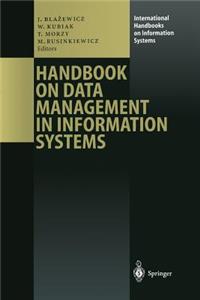 Handbook on Data Management in Information Systems