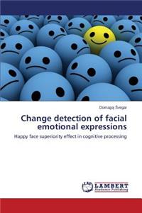 Change Detection of Facial Emotional Expressions