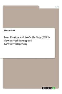 Base Erosion and Profit Shifting (BEPS). Gewinnverkürzung und Gewinnverlagerung