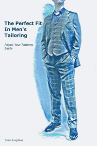 Perfect Fit In Men's Tailoring