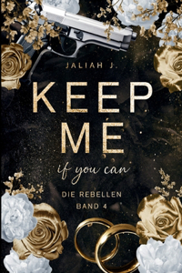 Keep Me