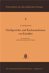 Gleichgewichts- Und Wachstumsformen Von Kristallen