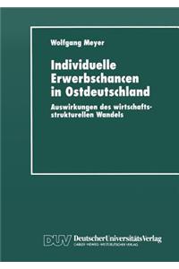 Individuelle Erwerbschancen in Ostdeutschland