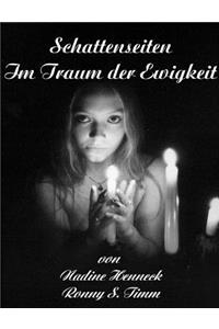 Schattenseiten Im Traum der Ewigkeit
