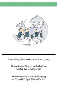 Europ Ische B Rgergesellschaft Im Dialog Der Generationen