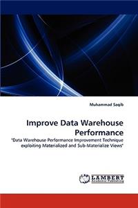 Improve Data Warehouse Performance