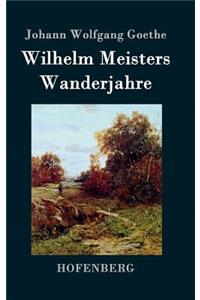 Wilhelm Meisters Wanderjahre