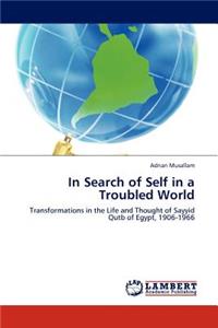 In Search of Selfin a Troubled World