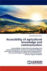 Accessibility of agricultural knowledge and communication