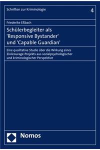 Schulerbegleiter ALS 'Responsive Bystander' Und 'Capable Guardian'