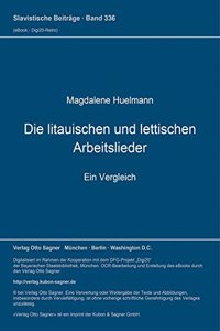 Die Litauischen Und Lettischen Arbeitslieder