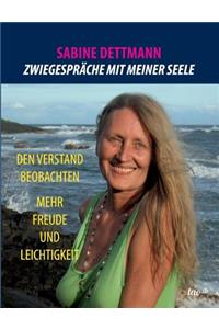 Zwiegesprache Mit Meiner Seele