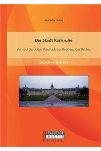 Die Stadt Karlsruhe