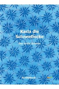 Karla die Schneeflocke