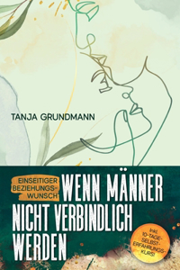 Einseitiger Beziehungswunsch