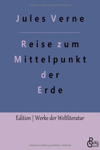 Reise zum Mittelpunkt der Erde