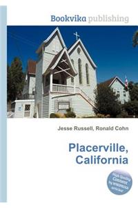 Placerville, California