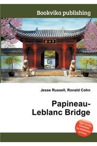 Papineau-LeBlanc Bridge