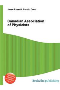 Canadian Association of Physicists