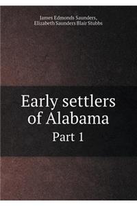 Early Settlers of Alabama Part 1