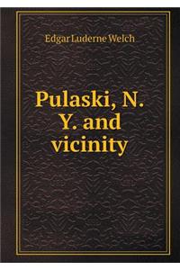 Pulaski, N.Y. and Vicinity