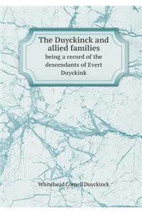 The Duyckinck and Allied Families Being a Record of the Descendants of Evert Duyckink