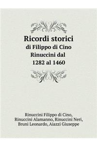 Ricordi storici di Filippo di Cino Rinuccini dal 1282 al 1460