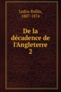 De la decadence de l'Angleterre