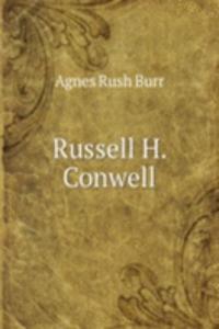 Russell H. Conwell