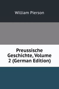 Preussische Geschichte, Volume 2 (German Edition)