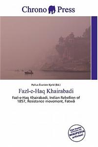Fazl-E-Haq Khairabadi