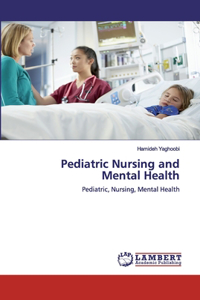 Pediatric Nursing and Mental Health