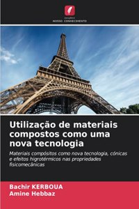 Utilização de materiais compostos como uma nova tecnologia