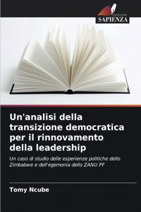 Un'analisi della transizione democratica per il rinnovamento della leadership