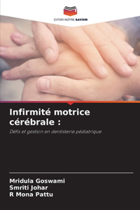 Infirmité motrice cérébrale