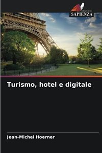 Turismo, hotel e digitale