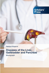 Diseases of the Liver, Gallbladder and Pancreas