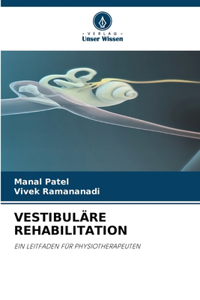 Vestibuläre Rehabilitation