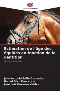 Estimation de l'âge des équidés en fonction de la dentition