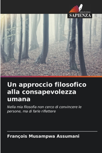 approccio filosofico alla consapevolezza umana