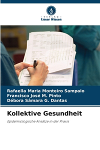 Kollektive Gesundheit