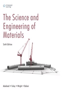 The Science & Engineering of Materials